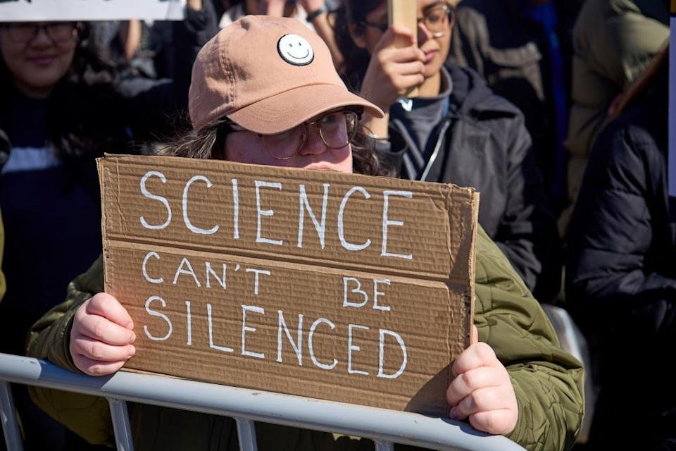 The person says they say sign & quot; Science cannot be silenced & quot; In a protest